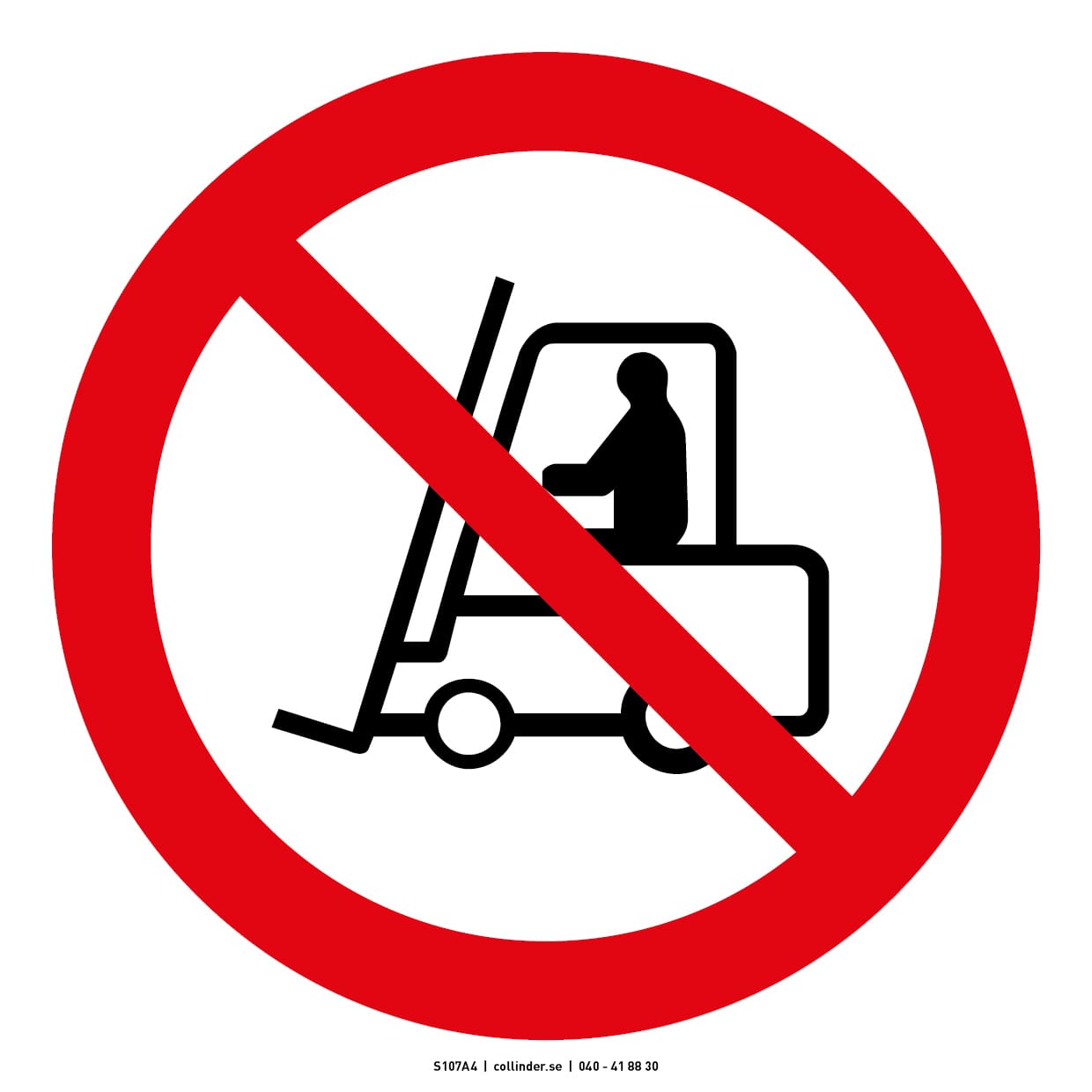 107 Förbjudet för arbetsfordon (AFS)