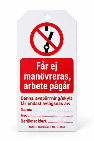 Tagout sign 110 + "Do not manoeuvre, work in progress"